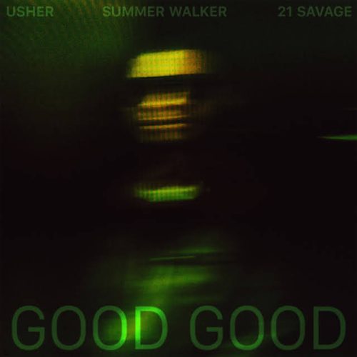 Usher – “Good Good”