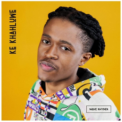 Wave Rhyder – Ke Khahluwe