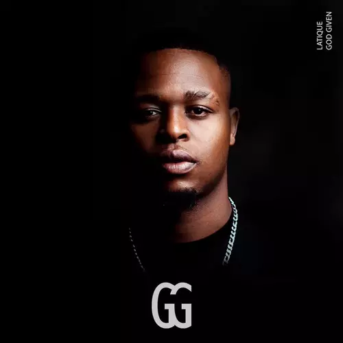 LaTique - GG (God Given) [Album]