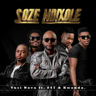 Vusi Nova - Soze Ndixole