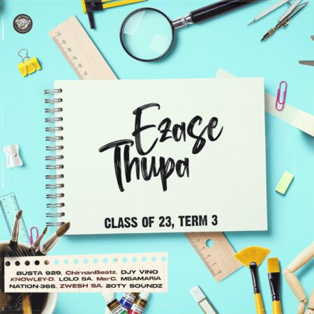 Ezase Thupa - Class of 23 Term 3 (Album)