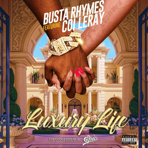 Busta Rhymes – “LUXURY LIFE”