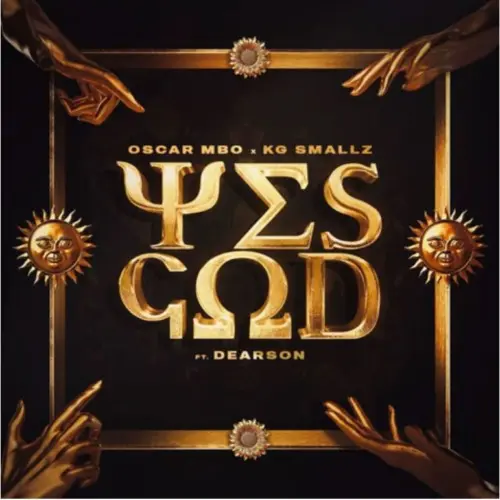 Oscar Mbo & KG Smallz – Yes God (Vida-soul AfroTech Unoffical Remix)