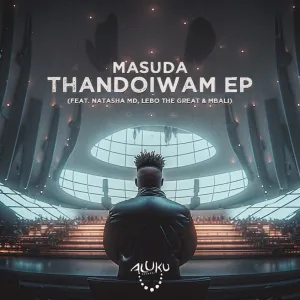 Masuda – Thandolwam EP