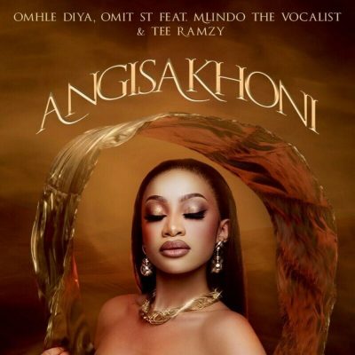 Omhle Diya & Omit ST - Angisakhoni