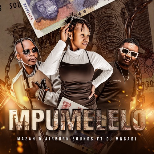 Mazah & Airburn Sounds – ‎Mpumelelo