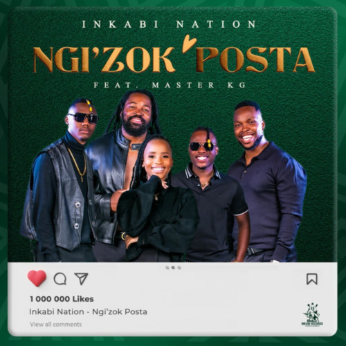 Inkabi-Nation-–-Ngizok-Posta-ft.-Master-KG Inkabi Nation – Ngi’zok Posta