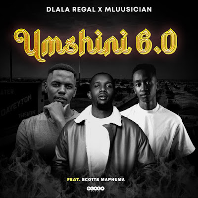 Dlala Regal & Mluusician - Umshini 6.0