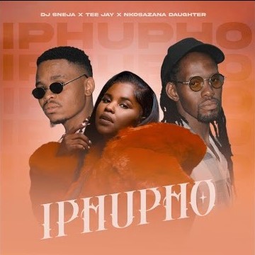 Nkosazana Daughter, Tee Jay & DJ Sneja - Iphupho