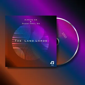 DJExpo SA & Denny-Soul SA – The Land Lords EP