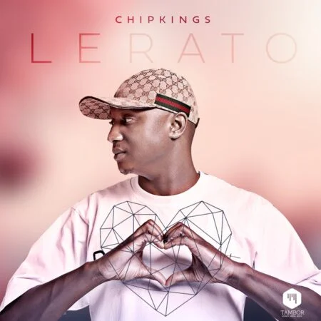 Chipkings – Lerato EP