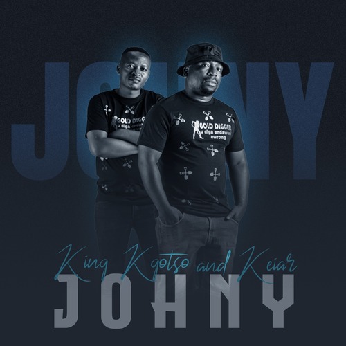 King Kgotso & Keira - Johny