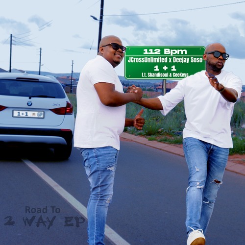 JCross Unlimited & Deejay Soso - Road to #2WayEP