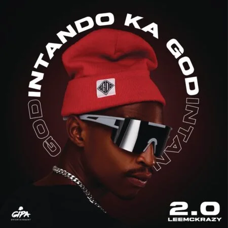 LeeMcKrazy – Intando Ka God 2.0 (Album)