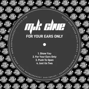 M.K Clive – For Your Ears Only EP