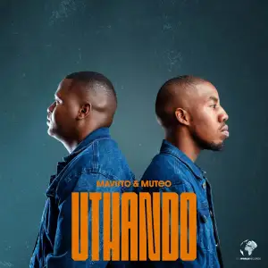 Mavisto & MuTeo – uThando EP