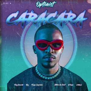 Optimist Music ZA, Ney & Tony Duardo – Caracara