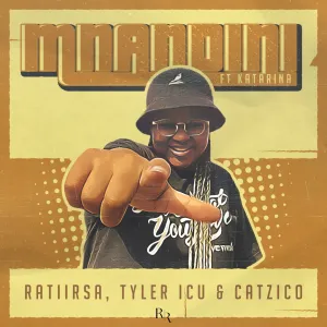 Ratii Rsa, Tyler ICU & Catzico – Mnandini