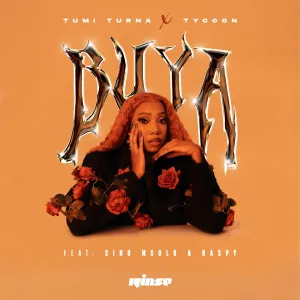 Tumi Turna, Tycoon & Sino Msolo – Buya