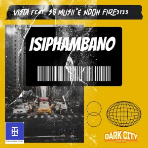 Vista – Isiphambano