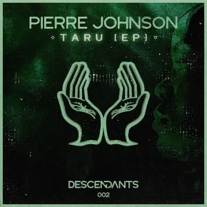 Pierre Johnson – Taru EP