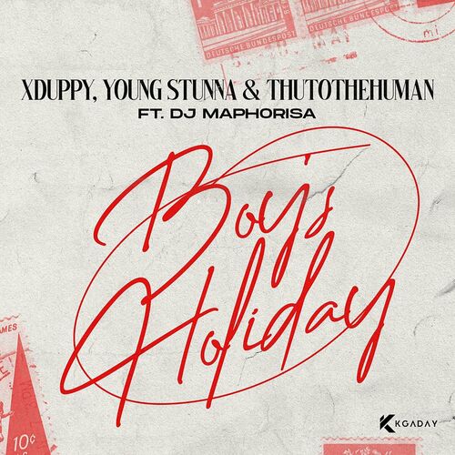 Xduppy, Young Stunna & Thuto The Human – Monday Boys Holiday