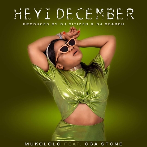 Mukololo – Heyi December