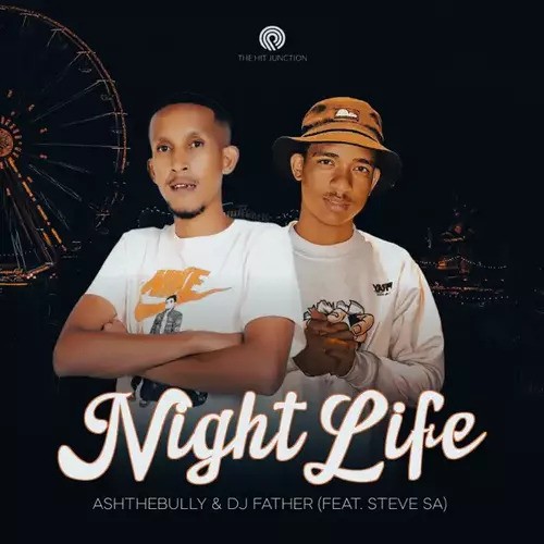 DJ Father & AshTheBully – Night Life