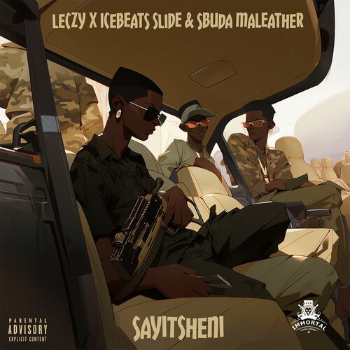 Leczy, Ice Beats Slide & Sbuda Maleather - Sayitsheni