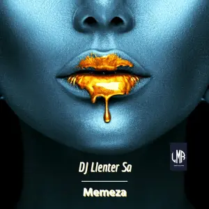 DJ Llenter SA – Memeza