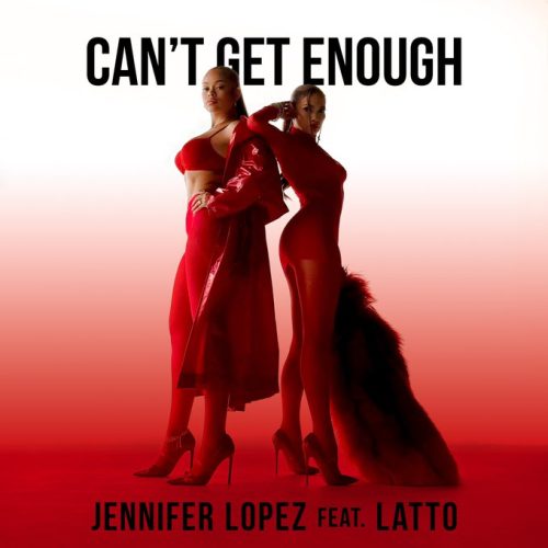 Jennifer Lopez – “Can’t Get Enough”