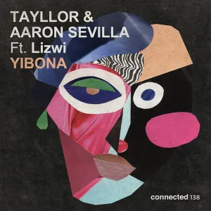 Tayllor & Aaron Sevilla – Yibona