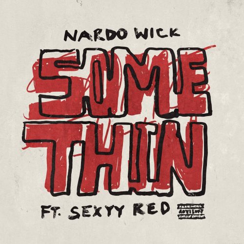 Nardo Wick – “Somethin'”