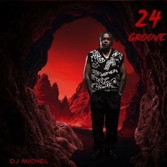 DJ Michel - 24 Groove