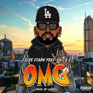 2Lee Stark – Omg