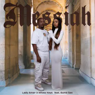 Lady Amar & Mhaw Keys - Messiah