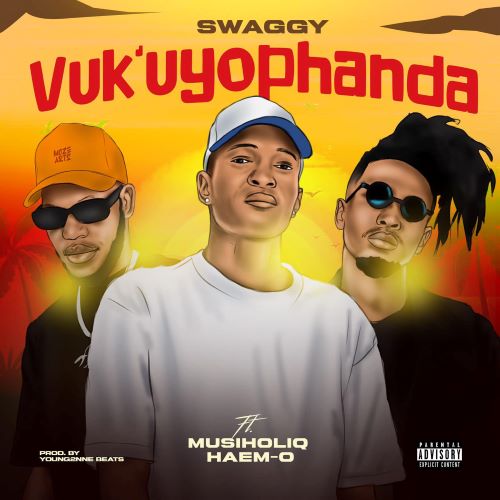 Swaggy - Vuk'uyophanda