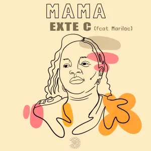 Exte C – Mama