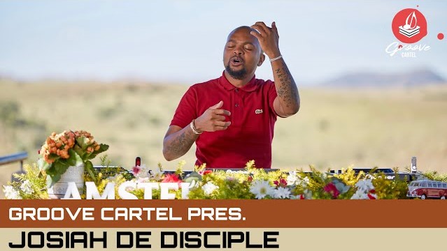 Josiah De Disciple - Groove Cartel Amapiano Mix