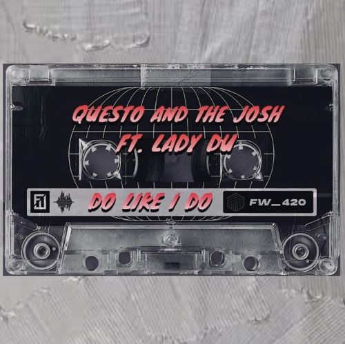 Questo & The Josh - Do Like I Do