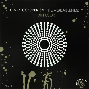 Gary Cooper SA & The AquaBlendz – Diffusor EP