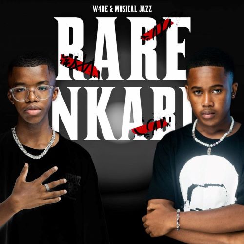 W4DE & Musical Jazz - Rare Nkabi