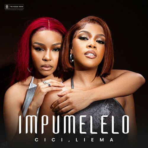 Cici & Liema – Impumelelo