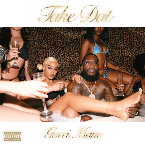 Gucci Mane – “TakeDat”