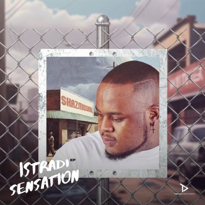 Shazmicsoul – Istradi Sensation EP