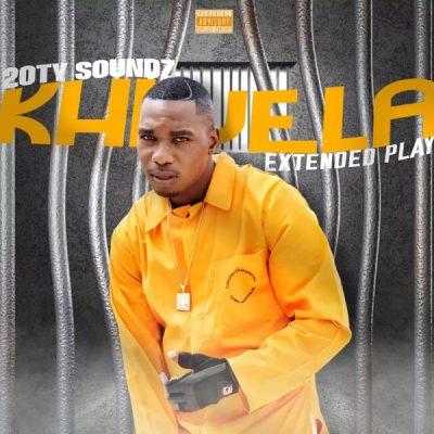 20ty Soundz – Khwela EP