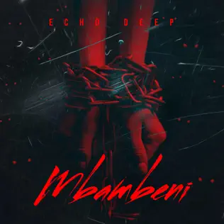 Echo Deep - Mbambeni