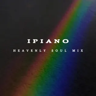 Leo B, Nkanyezi Kubheka & Golden DJz - iPiano (Heavenly Soul Mix)