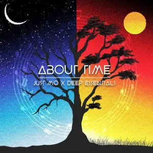 Just Mo & Deep Essentials – About Time EP