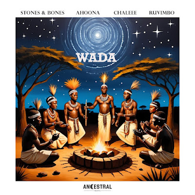 Stones & Bones, Chaleee & Ahoona - Wada